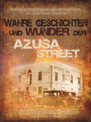 cover image of Wahre Geschichten und Wunder der Azusa Street